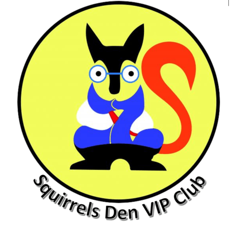 The Squirrels Den VIP Club